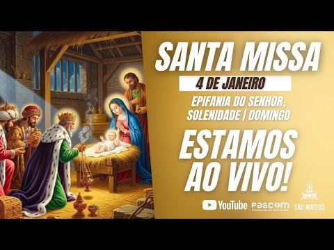 Epifania do Senhor, Solenidade | Domingo - Matriz  | 04/01/26
