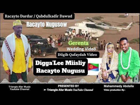 Gerenta 🎵  Digga'le Miisliy Racayto Nugusu | Sultan Dardar / Qabdulkadir Dawud | Afar Wedding Video