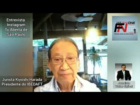 Entrevista com o Jurista Kiyoshi Harada Presidente do IBEDAFT ao jornalista Walter Ciglioni