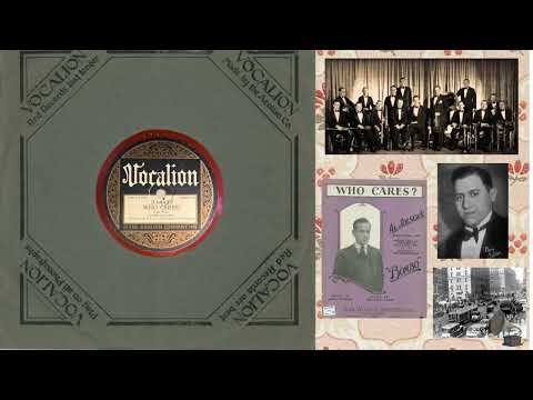 1922 ~ Ben Selvin's Broadwalk Orchestra ~ Who Cares? ~