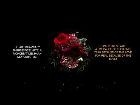 Steel Banglez - Mohobbat (Love) Feat. Lojay & Afsana Khan | Nirmaan [Official Lyric Video]