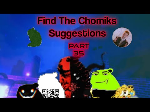 Find The Chomiks Part 35 [Pls sub] (150 subscribers special) @DapperHusky  for music