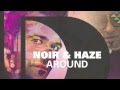 Noir & Haze - Around (Solomun Vox) [Full ...