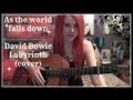 as the world falls down - david bowie/labyrinth ...