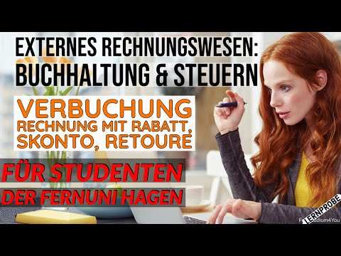 Externes Rechnungswesen: Verbuchung Rechnung mit Rabatt, Skonto, Retoure - Fernuni Hagen