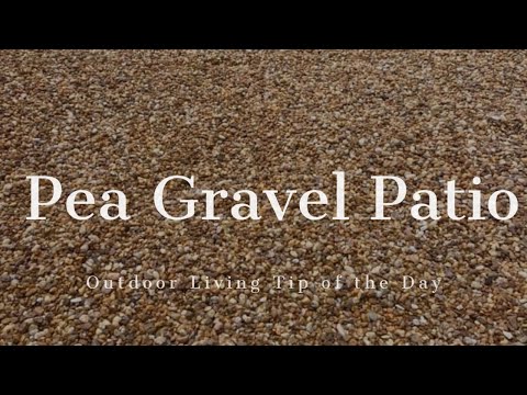 Pea Gravel Patio - Outdoor Living Tip of the Day