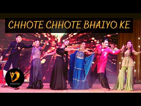 CHHOTE CHHOTE BHAIYO KE BADE BHAIYA DANCE PERFORMANCE | SANGEET CHOREOGRAPHY | DANSYNC