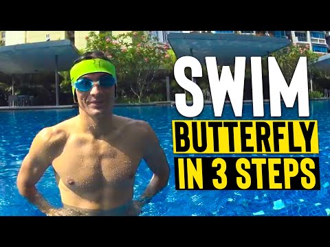 LEARN to SWIM BUTTERFLY in 3 steps - tutorial lesson for BEGINNERS Kids or Adults