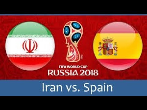 2018 Fifa World Cup- IR Iran vs Spain