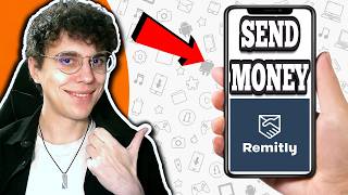 How To Send Money With Remitly App | Step-By-Step
