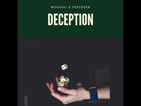 Moguai x FERTHEEN  - Deception (Extended Mix)