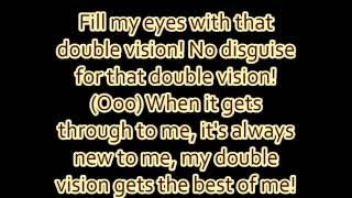 Foreigner - “Double Vision” lyrics