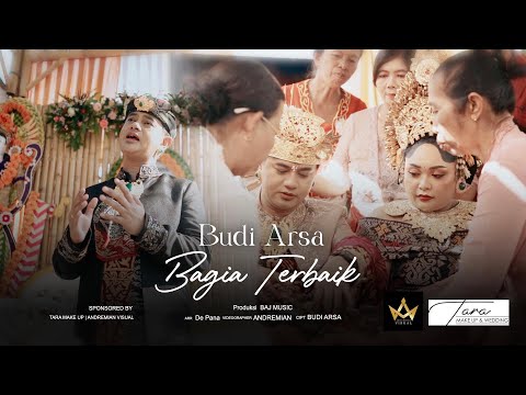 Bagia Terbaik - Budi Arsa