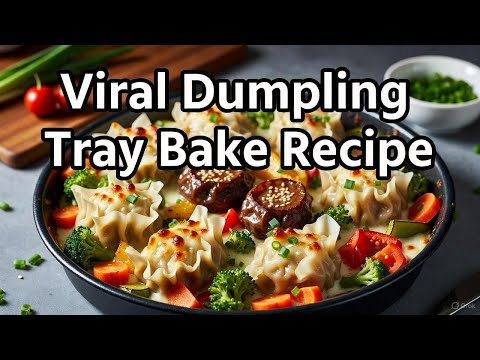 Viral Cheesy Dumpling Tray Bake Everyone's Making Right Now (Worth the Hype!)