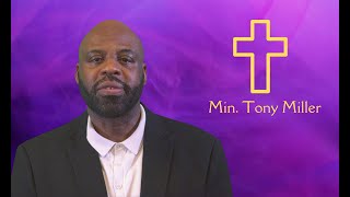 Lenten Devotional | Minister Tony Miller | Wednesday, April 6, 2022