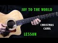 how to play "Joy To the World" on guitar inspired by Bruce Cockburn | Christmas carols