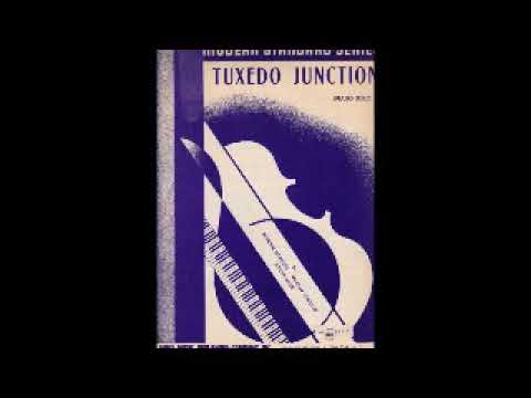 "Tuxedo Junction" (1939)  Erskine Hawkins