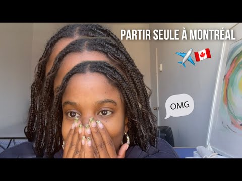 Partir toute seule à Montréal pour la première fois!! || KIMBERLY