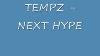 Tempz - Next Hype