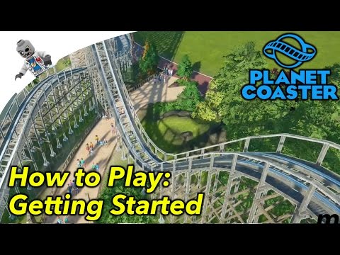 How to Play Planet Coaster Tutorial - Part 1 - Getting Started