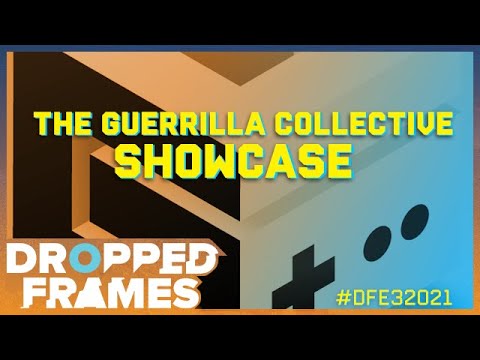 Dropped Frames E3 2021 - The Guerrilla Collective Showcase