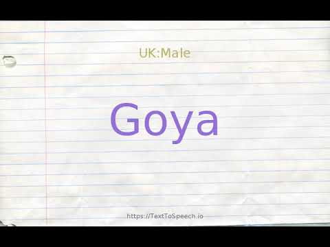 How to pronounce goya