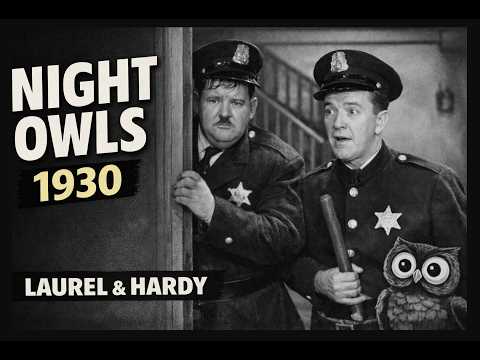 Night Owls (1930) – Laurel & Hardy’s Hilarious Midnight Mayhem