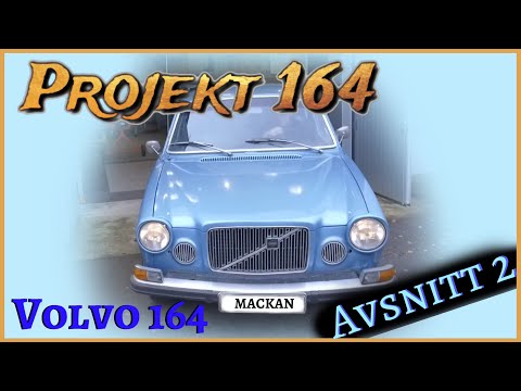 Projekt 164 - Avsnitt 2 ( Volvo 164 - 1973 )
