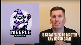 Mastering New Board Games from the Start: Five Essential Steps
