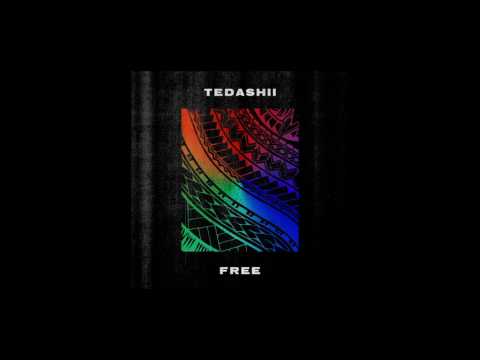Tedashii - Free