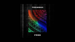 Tedashii - Free