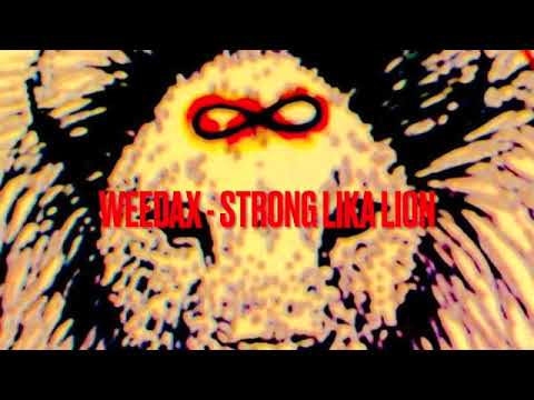 Weedax - Strong lika lion