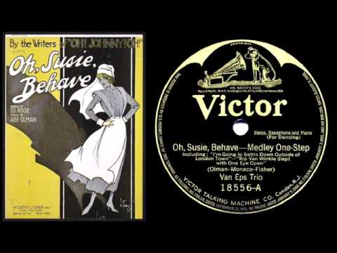 OH, SUSIE, BEHAVE, Van Eps Trio levytti 9.4.1919