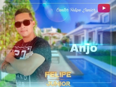 Felipe Júnior - Anjo (Clipe Oficial)