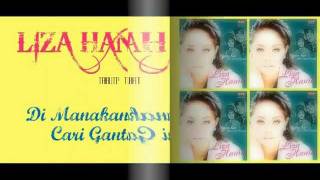 Liza Hanim (Tribute to P.Ramlee) - Di Manakan Ku Cari Ganti