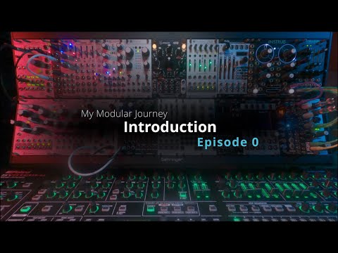 My Modular Journey - Season 1: Episode 0 (Intro)