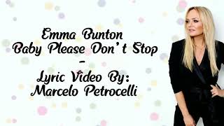 Emma Bunton - Baby Please Don&#39;t Stop (Lyric Video) [Lyrics]