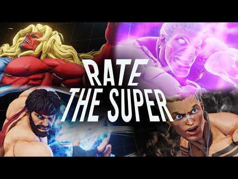 RATE THE SUPER: Street Fighter 5 Edition