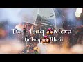 Tu Ishaq Mera Tu HATE STORY 3 Whatsapp Status 2018 Remix Amazing Videos