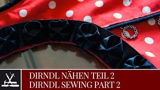 DIY Sewing a bavarian Dirndl Part 2