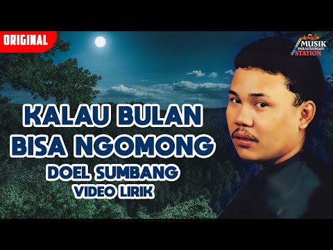 Kalau Bulan Bisa Ngomong by Doel Sumbang ft. Nini Carlina - Video Lirik Original
