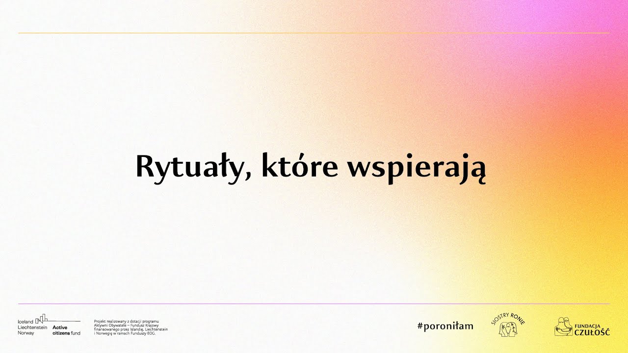 Rytuały, które wspierają