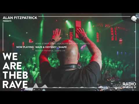 Alan Fitzpatrick presents We Are The Brave Radio 015