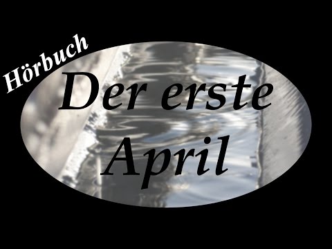 Karoline Stahl: Der erste April | ElstersLesehöhle