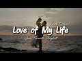 Love Of My Life Romantic Love Song Lyric Video