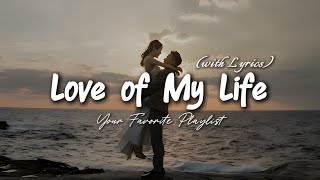 Download lagu Love of My Life - Romantic Love Song | Lyric Video mp3 Download lagu Love of My Life - Romantic Love Song | Lyric Video mp3