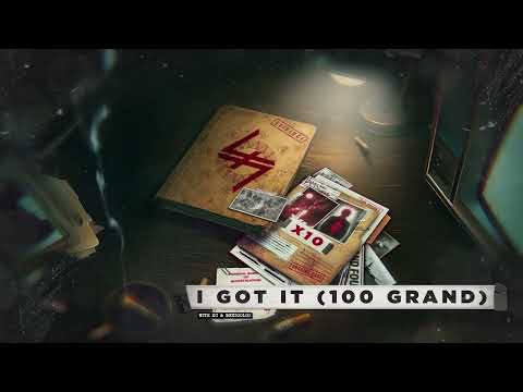LXF - 05 I GOT IT (100 GRAND) with KC & Benzooloo