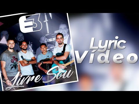 Livre Sou - Banda Estágio 3