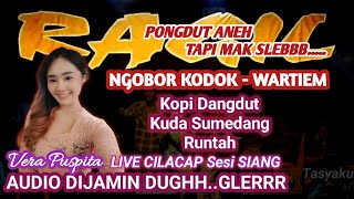 Download lagu NGOBOR KODOK - VERA PUSPITA LIVE CILACAP Sesi SIANG - RAGIL PONGDUT mp3