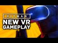 HITMAN New VR Gameplay! How Well Does it Play?